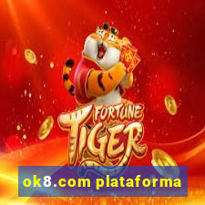 ok8.com plataforma